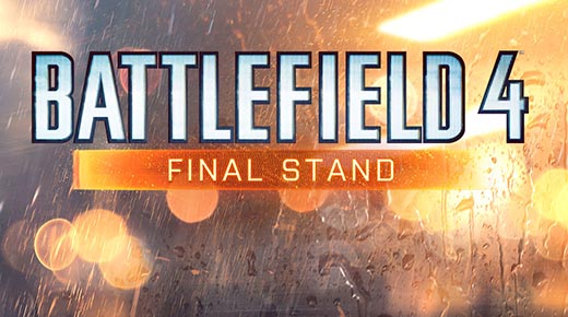 Battlefield 4’ün Son DLC’si - The Final Stand