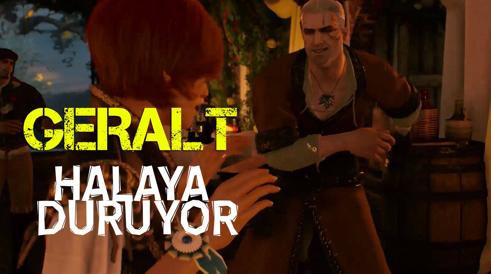 GERALT DÜĞÜNE GİDERSE (The Witcher 3: HoS)