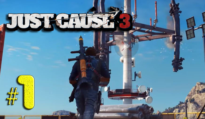 Just Cause 3 Oynuyoruz #1: Üs Saldırısı Yapıyoruz 