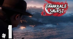 Battlefield 1 #5: ÇANAKKALE SAVAŞI (Bölüm 1)