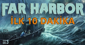 Fallout: Far Harbor - İlk 10 Dakika