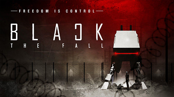 Baskıcı Bir Rejimden Kaçacağımız Distopik Oyun Black the Fall Çıktı