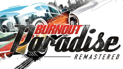 Burnout Paradise Remastered Gelecek Ay Çıkıyor!