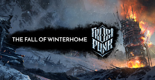 Frostpunk'ın Ek Paketi ''The Fall of Winterhome'' İki Yeni Videoyla Çıkışını Yaptı